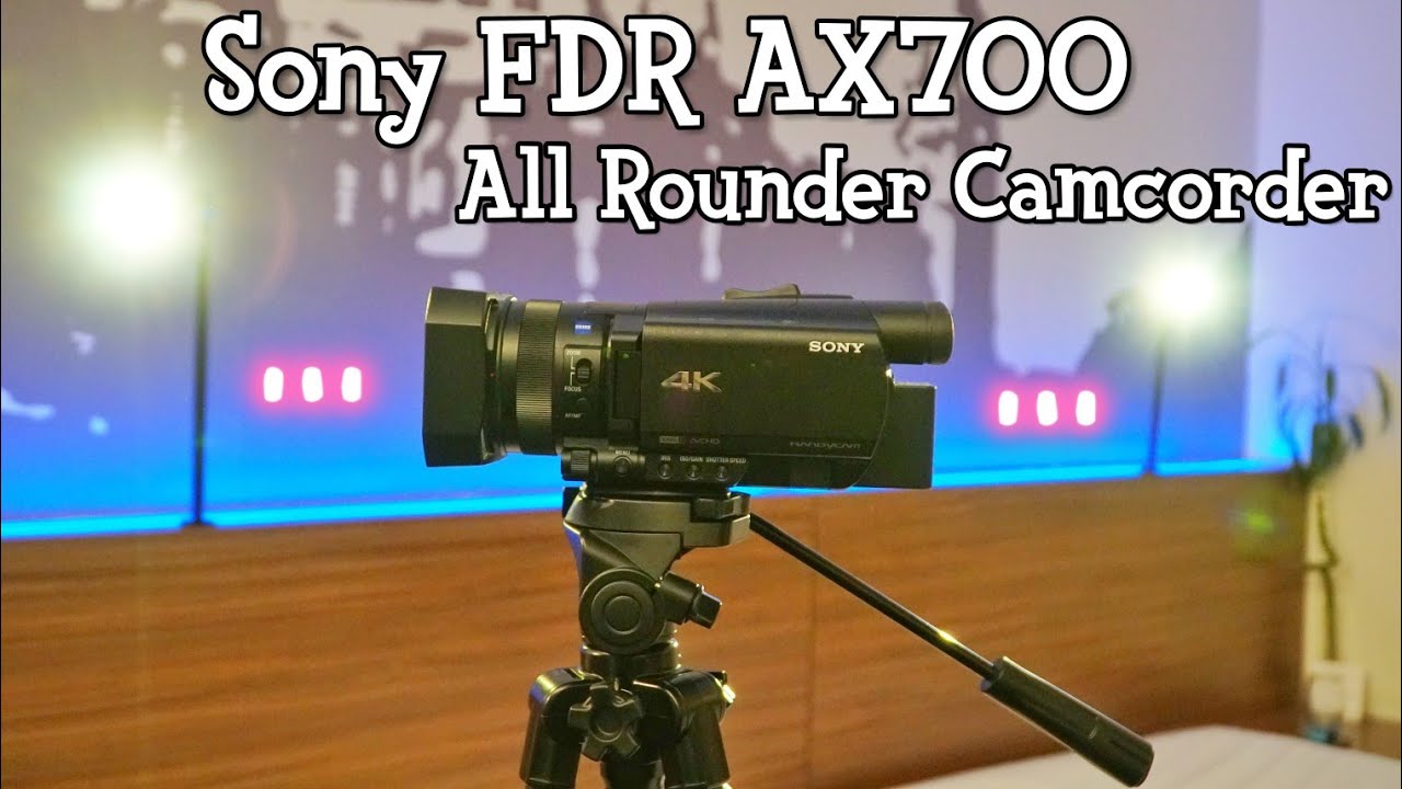 Sony FDR AX700 | Best All-Rounder Handycam Camcorder - YouTube