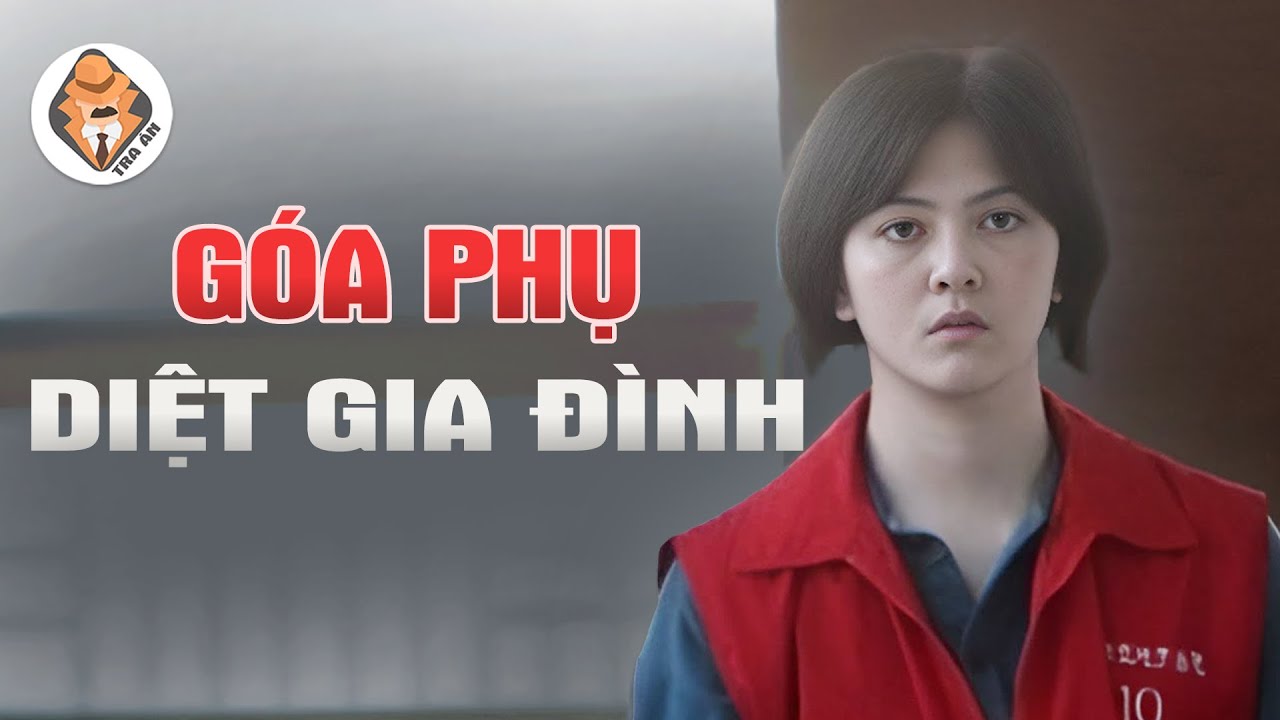 Vụ Góa Phụ Đen Đài Loan - Diệt Cả Người Thân Chỉ Vì... - Tra Án