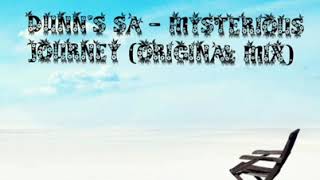 Dunns Sa  Mysterious Journey original Mix