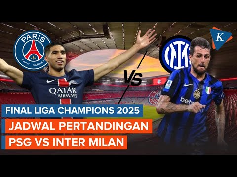 akbartoto x cgktoto - Jadwal Final Liga Champions 2025, PSG Vs Inter Milan di Munich