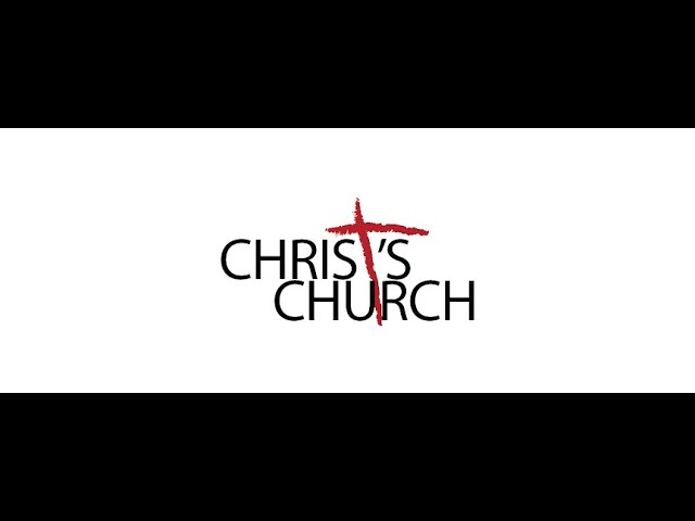 Christ's Church Live Service 1/23