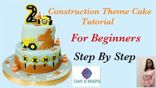 Construction cake |  Construction theme cake design tutorial | Cakenshapes Episode 55