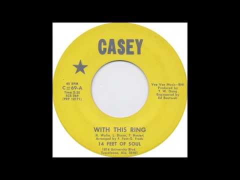 14 Feet of Soul - With This Ring