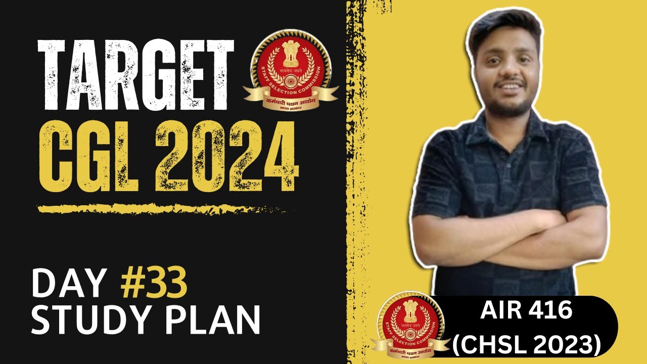 SSC CGL 2024 Study Plan OR Strategy | Day 33 | Study Materials for SSC ...