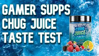 Gamer Supps Chug Juice Taste Test!