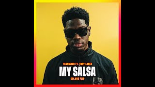 Franglish Ft. Tory Lanez - My Salsa (Six.one Flip)