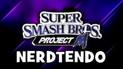 Nerdtendo Ep.1 | Super Smash Bros Project M - Part 1