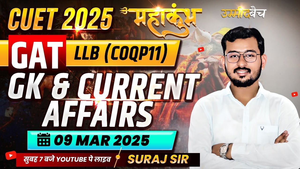 09 March 2025: Daily Current Affairs for CUET UG & PG 2025 | CUET GAT ...