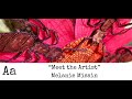 'Meet The Artist' (No:17) | Melanie Missin | Mixed Media Artist