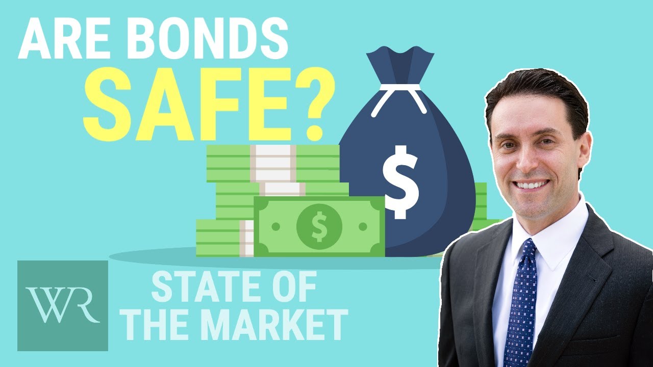 Are Bonds A Safe Investment?