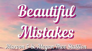 Maroon 5 & Megan Thee Stallion - Beautiful Mistakes (Lyrics​)