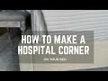 How to make hospital corner when making your bed