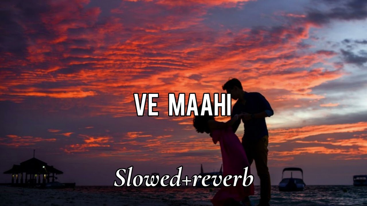 Mahi Menu Chadyo Na   Slowedreverb   Arijit Singh Best Song