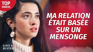 Ma Relation Était Basée Sur Un Mensonge | @LoveBusterFrance