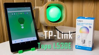 Умная RGB лампочка - TP-Link Tapo L530E. Обзор возможностей