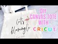 HOW TO MAKE EASY DIY CANVAS TOTE BAG with HTV IRON ON &amp; CRICUT!