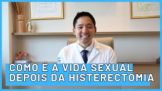 Sexo Depois Da Histerectomia O Que Muda E O Que Não Muda