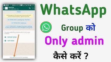 WhatsApp group only admin kaise kare || WhatsApp group only admin can send messages in whatsapp ||
