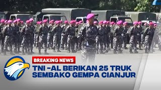 BREAKING NEWS - TNI - AL Berikan Bantuan untuk Korban Gempa Cianjur