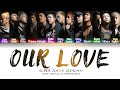 SUPER JUNIOR 슈퍼주니어 &#39;우리들의 사랑 (Our Love)&#39; Color Coded Lyrics [Han/Rom/Eng]
