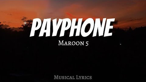 Payphone - Maroon 5 ( LYRICS ) Clean Version *Now Baby Don