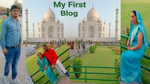 My First Blog  || My first vlog agra taj mahal | agra | Taj mahal status | taj mahal status video
