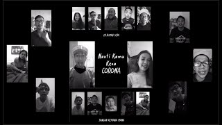 NANTI KAMU KENA CORONA (Video Lirik)