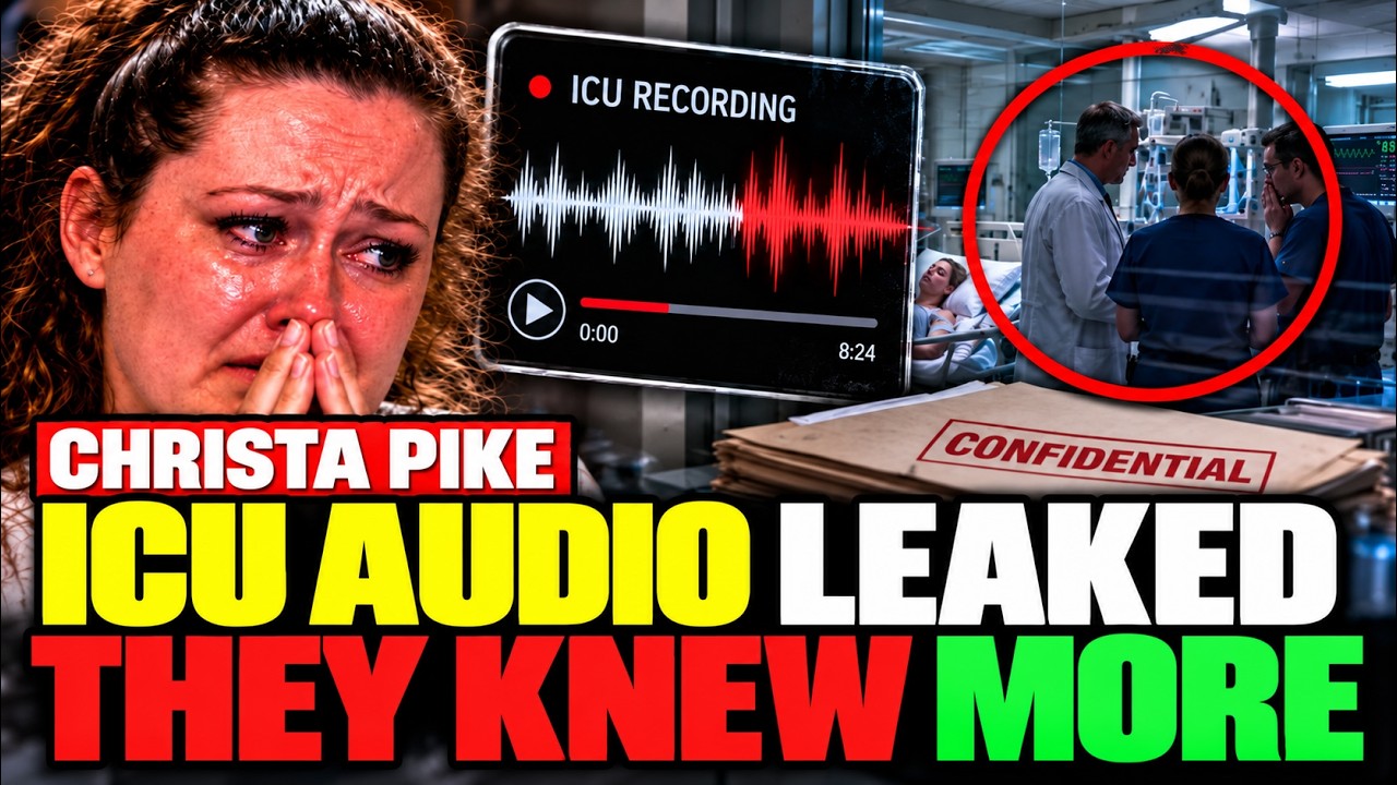 Christa Pike: The Secret ICU Recording Reveals What Doctors Said Behind ...
