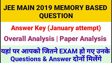 JEE Main 2019 Memory Based Question | DOWNLOAD QUESTION PAPER!