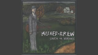 Vignette de la vidéo "Mischief Brew - Nomads Revolt"