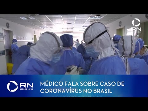 médico-fala-sobre-caso-de-coronavírus-no-brasil