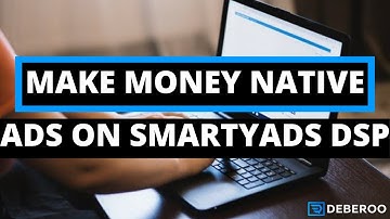 How to Make Money with Native Ads on SmartyAds DSP