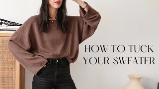 HOW TO TUCK YOUR SWEATER - 6 Easy Styling Hacks that Work for all Knitwear