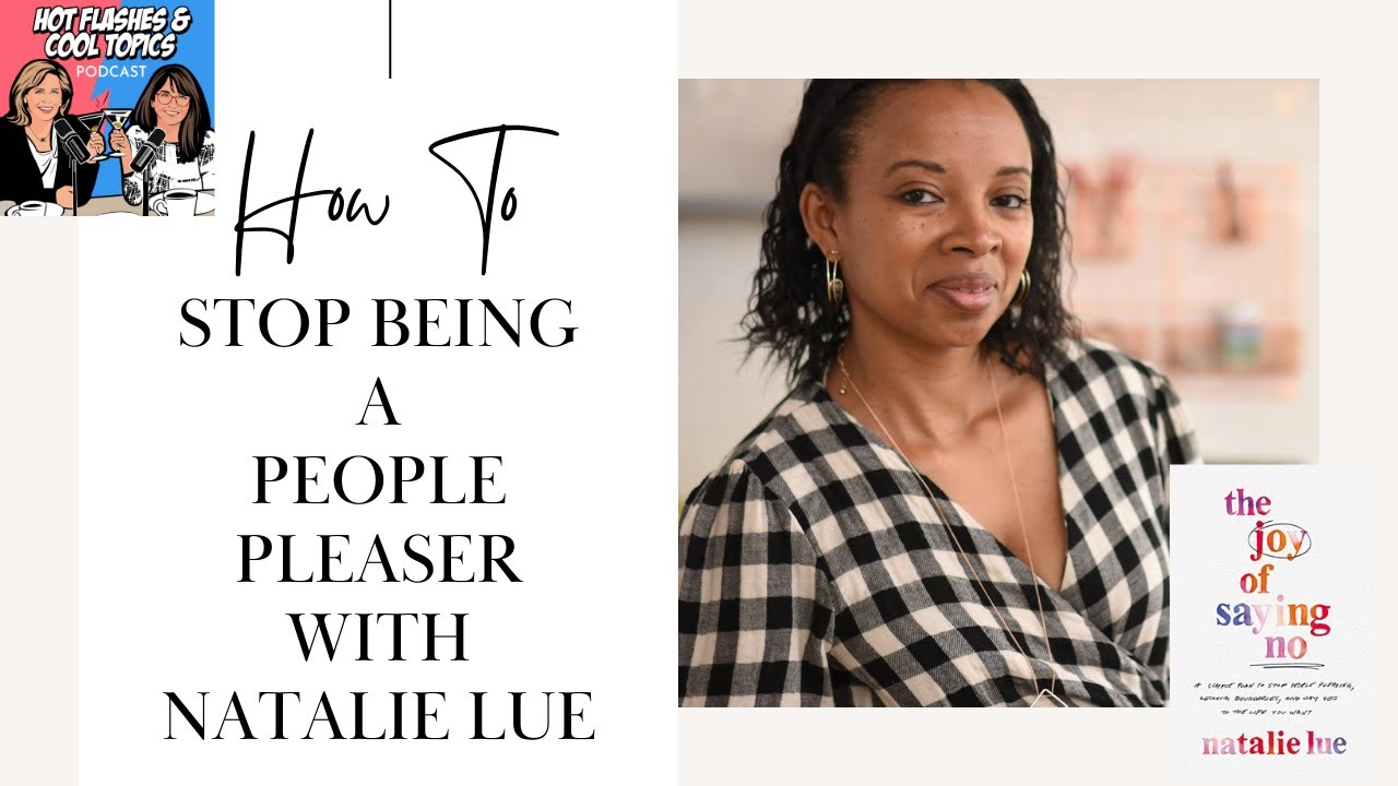 how-to-stop-being-a-people-pleaser-with-natalie-lue-author-of-the-joy