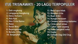 DUH ENGKANG _ LENGGANG KANGKUNG _ DANA ASMARA || ITJE TRISNAWATI || FULL ALBUM NOSTALGIA TERPOPULER