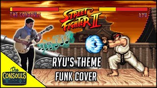 Ryu's Theme (Street Fighter II) Funk Cover - The Consouls chords