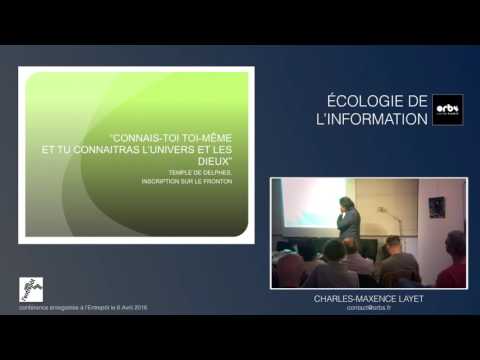 Charles-Maxence Layet : Écologie de l'information : Cosmos et conscience de l'information ?