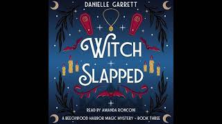 Witch Slapped: A Beechwood Harbor Magic Mystery - Danielle Garrett