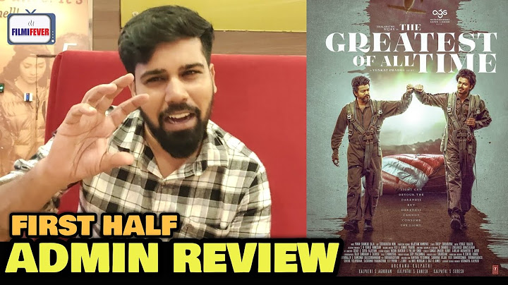 The Greatest of All Time FIRST HALF Review | GOAT First Day First Show | Thalapathy Vijay