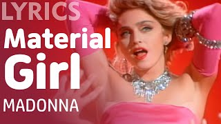 Material Girl (Madonna) animated lyrics