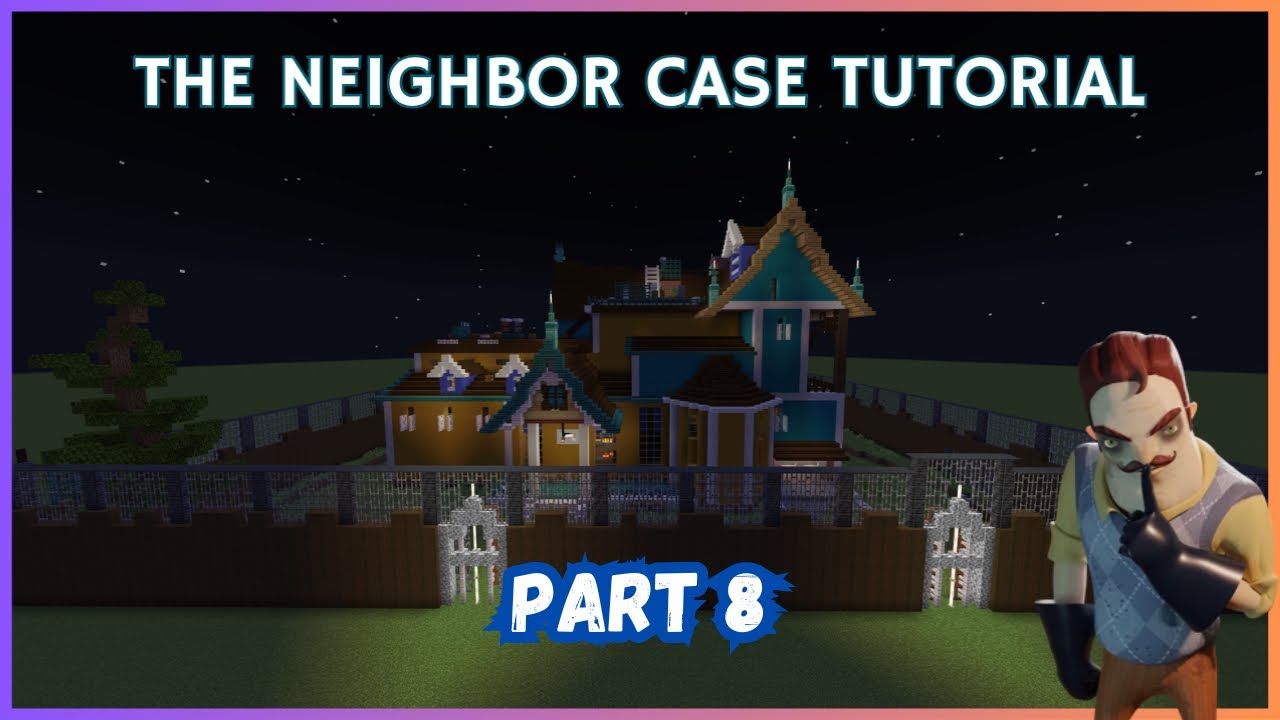 How To Make Secret Neighbor: The Neighbor Case! (Part 8) (Minecraft Tutorial)