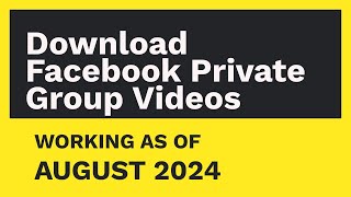 Download Facebook Private Group Videos [MAY 2024]