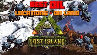 ARK: Lost Island BEST Oil Locations | Great Spots To Farm ALOT On Land!!