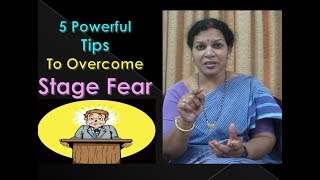5 Powerful Tips To Overcome Stage Fear  In  English