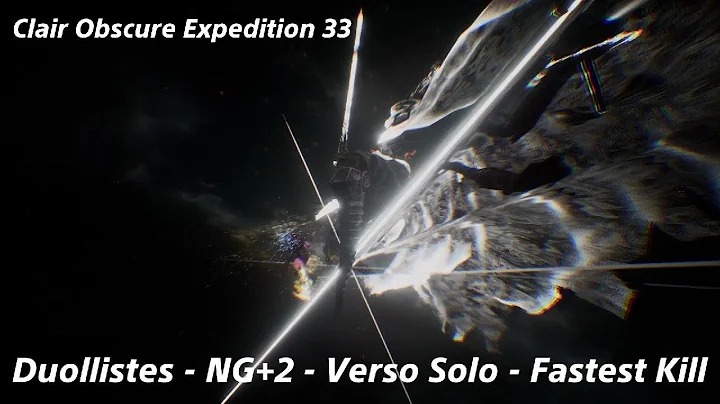 Clair Obscur Expedition 33 - Duollistes - NG+2 - Verso Solo - Fastest Kill (2:40) (Former Record)