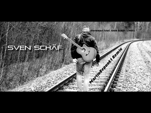 Stereoact - Engel (Feat. Sven Schäf)