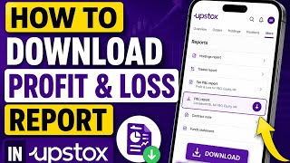 كيفية تحميل تقرير الأرباح والخسائر في Upstox screenshot 5