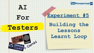 Building the Lessons Learnt Loop for Complex Test Automation