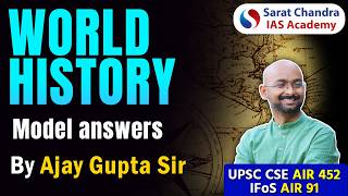 How to Write High-Scoring World History Answers | UPSC GS-1 | Ajay Sir | Sarat Chandra IAS Academy