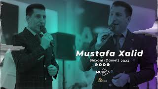 Mustafa Xalid  new 2023  مصطفى خالد رقص  شيخاني